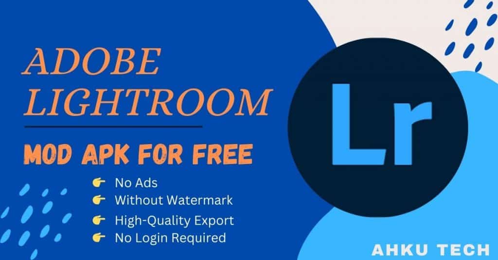 adobe lightroom mod apk download
