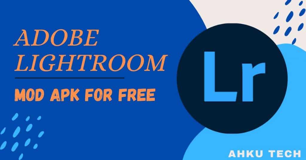 Adobe Lightroom Mod Apk download