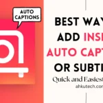 The Best Way to add Inshot auto captions or subtitles